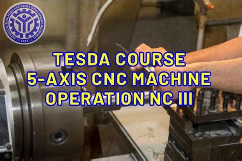 CNC LATHE MACHINE OPERATION NC III – TESDA COURSE 